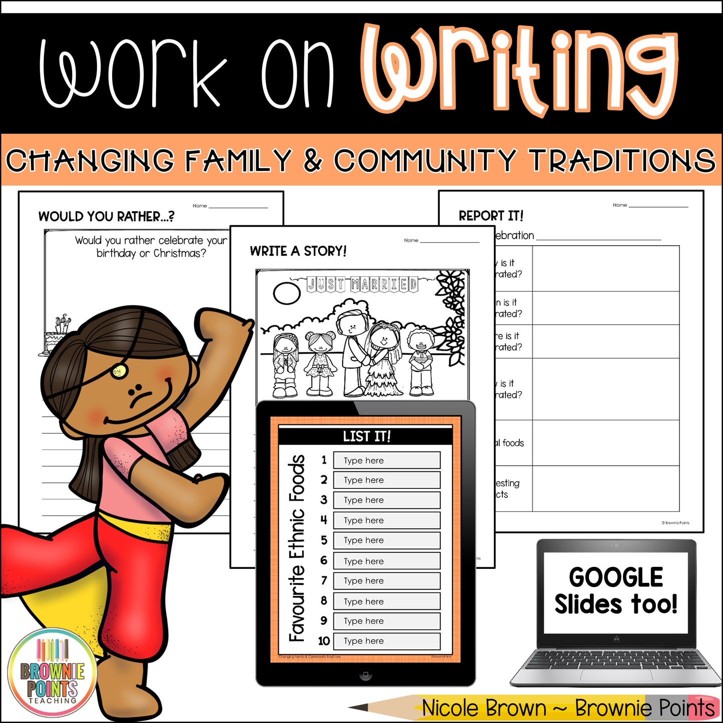 Work on Writing - Changing Family and Community Traditions