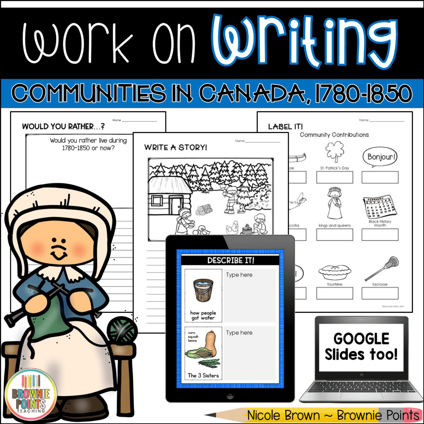 Work on Writing - Communities in Canada, 1780-1850