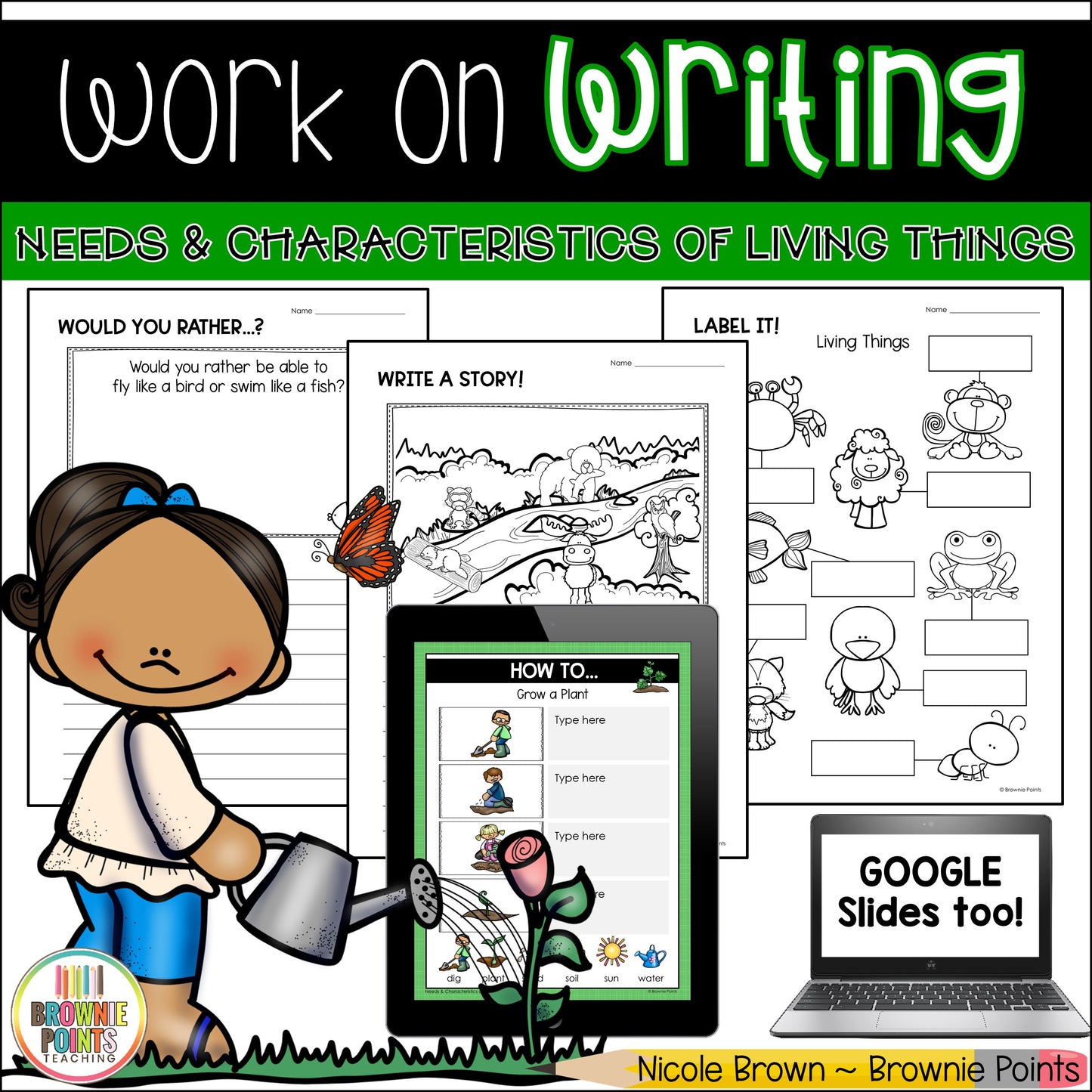 Work on Writing - Needs and Characteristics of Living Things