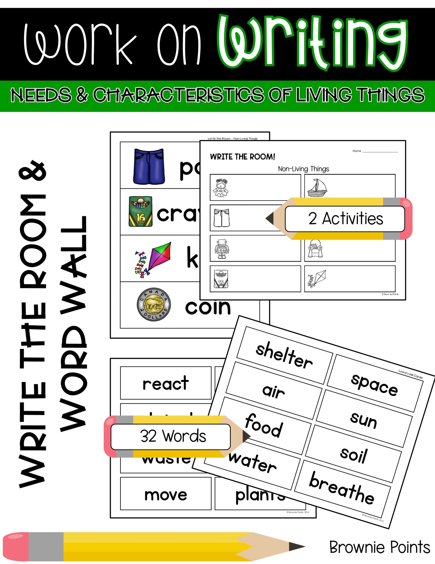Work on Writing - Needs and Characteristics of Living Things