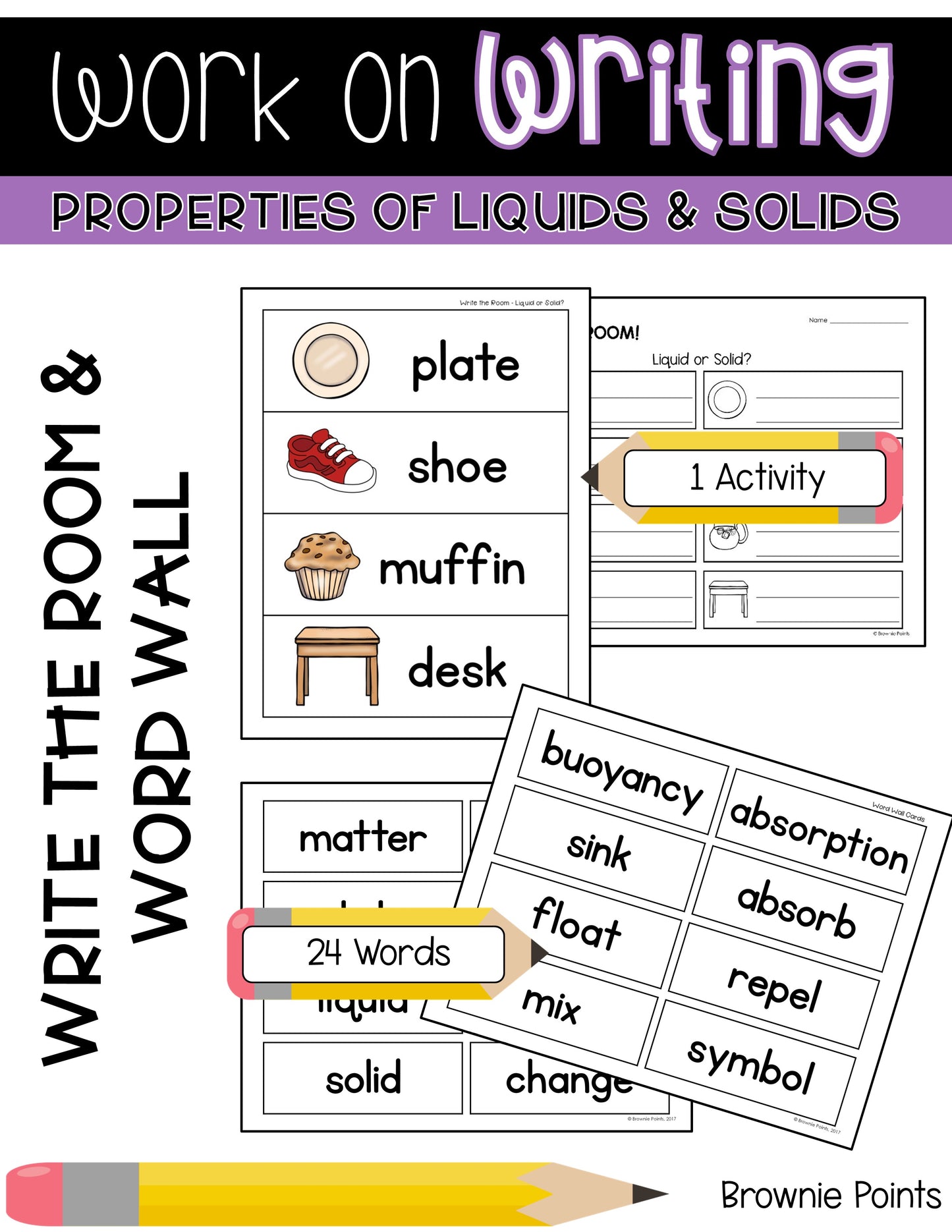 Work on Writing - Properties of Liquids and Solids