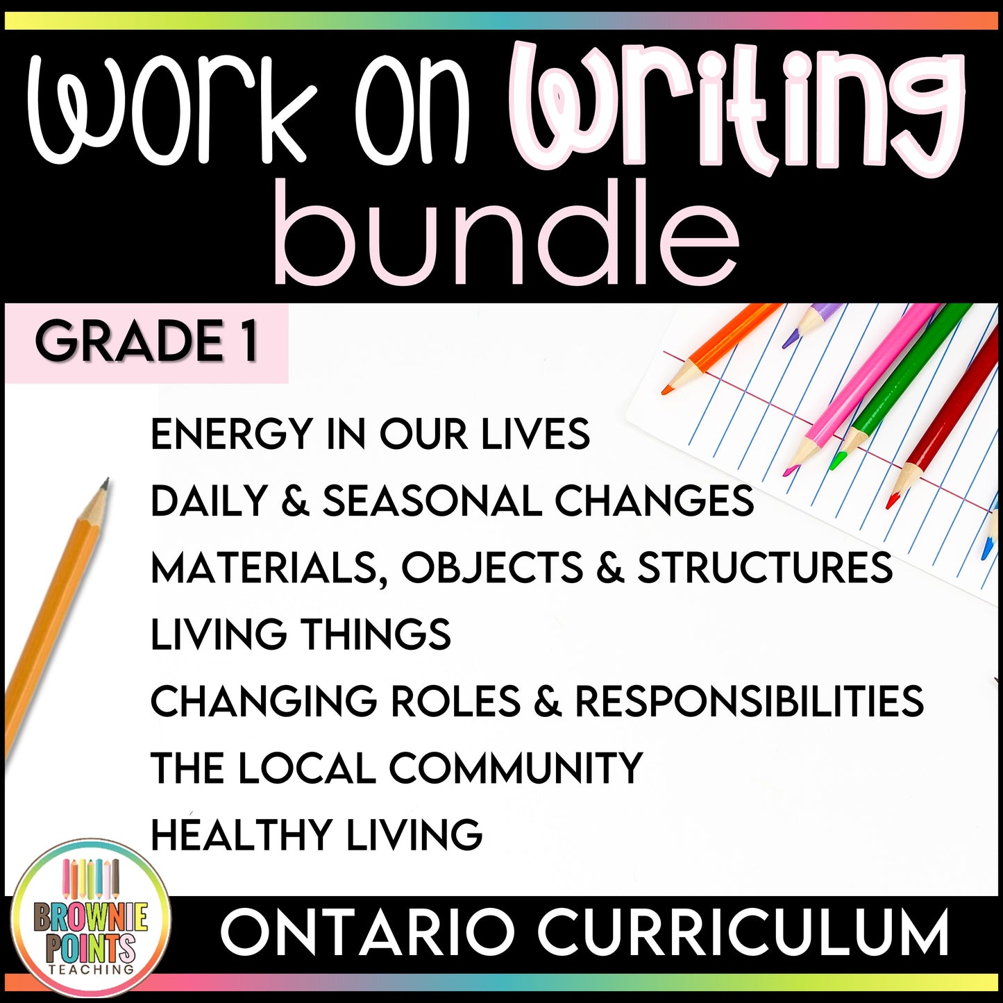 Work on Writing - Grade 1 Ontario Curriculum Bundle