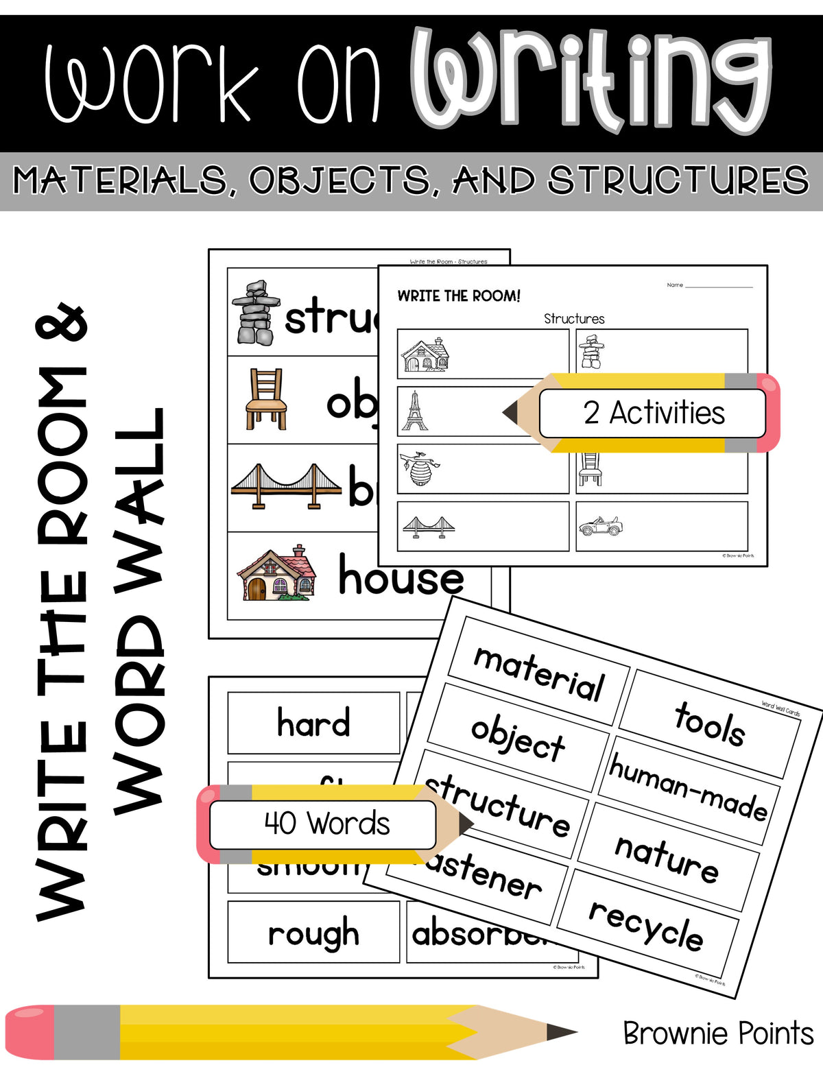 Work on Writing - Materials, Objects, and Structures – Brownie Points ...